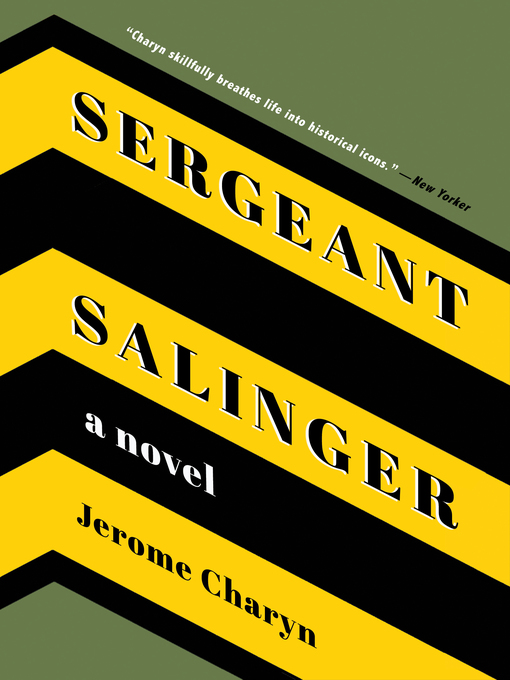 Title details for Sergeant Salinger by Jerome Charyn - Available